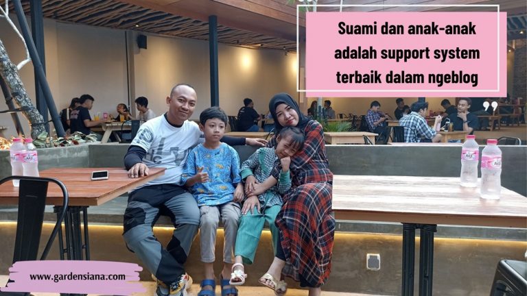 keluarga support system terbaik dalam ngeblog